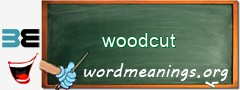 WordMeaning blackboard for woodcut